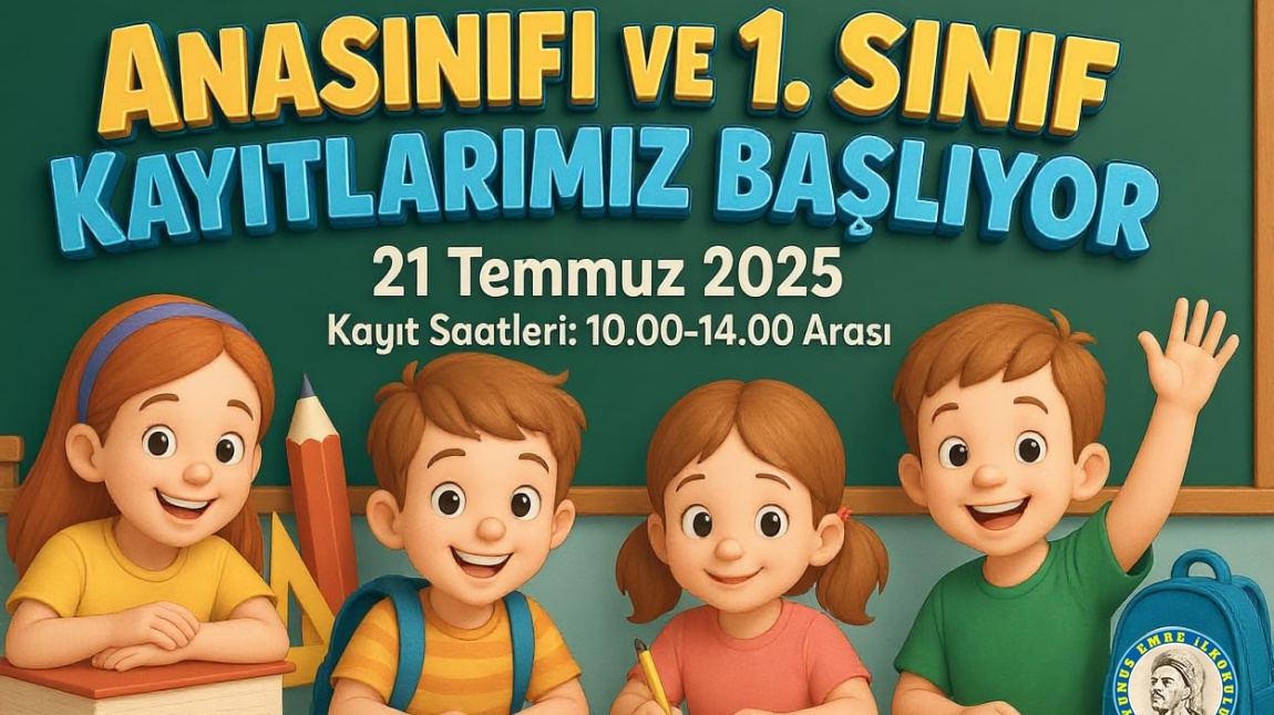 ANASINIFI VE 1.SINIF KAYITLARIMIZ BAŞLIYOR